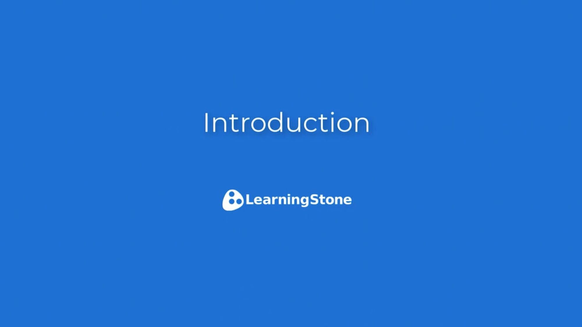 12 LearningStone Introduction