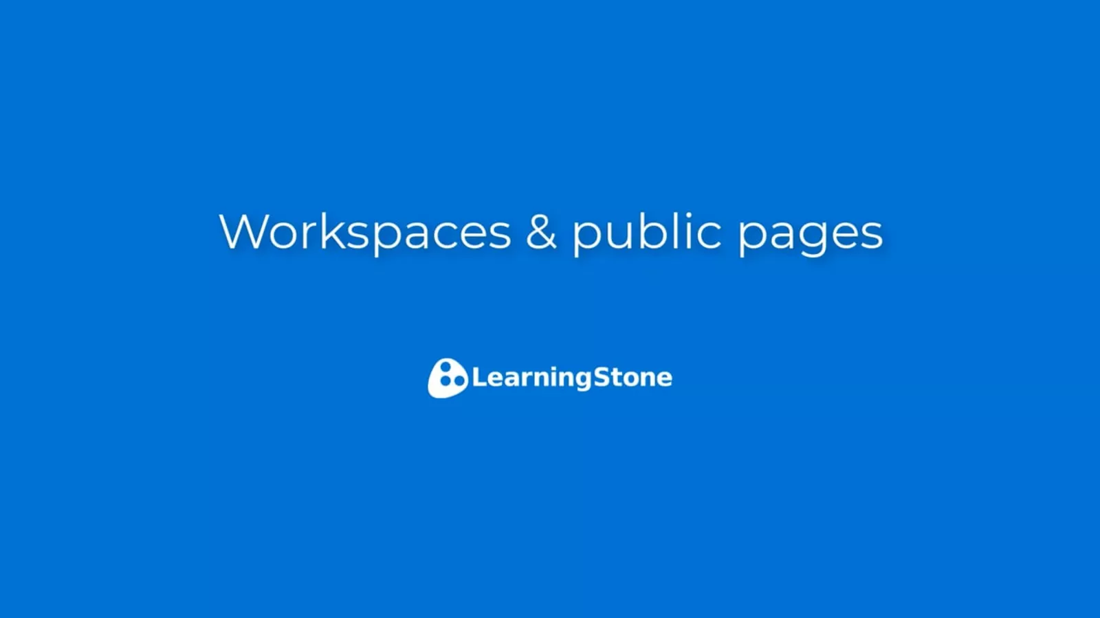 1. Workspaces & public pages